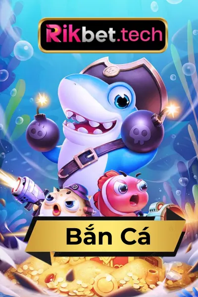 bắn cá rikbet