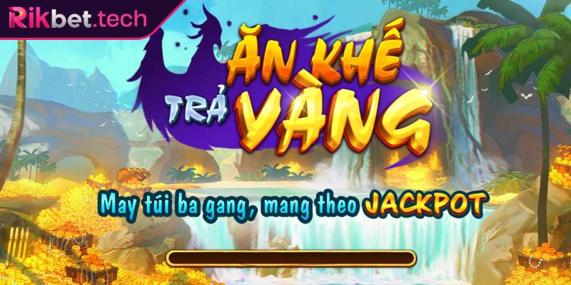 Ăn Khế Trả Vàng Rikbet – Trò Chơi Slot Trực Tuyến Hấp Dẫn 1 Khám phá Ăn khế trả vàng Rikbet