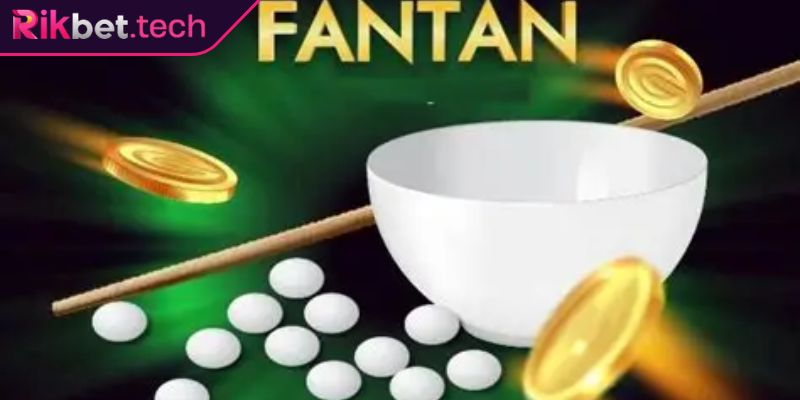 Fantan RIKBET Bí Quyết Chinh Phục Trò Chơi Cổ Điển Hấp Dẫn 1 Tổng quan về trò chơi Fantan RIKBET