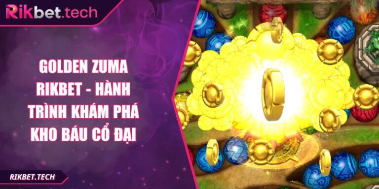 Golden Zuma Rikbet - Hành Trình Khám Phá Kho Báu Cổ Đại