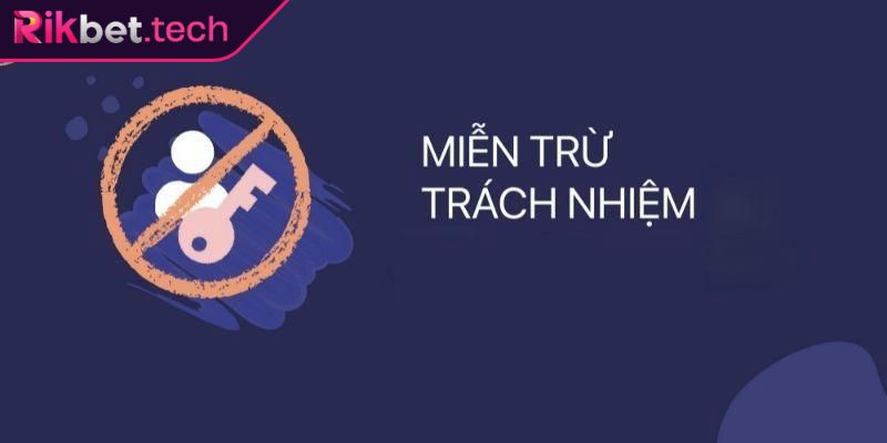 Miễn Trừ Trách Nhiệm Rikbet Đảm Bảo An Toàn Hội Viên 2 Người chơi dưới 18 tuổi không được hỗ trợ